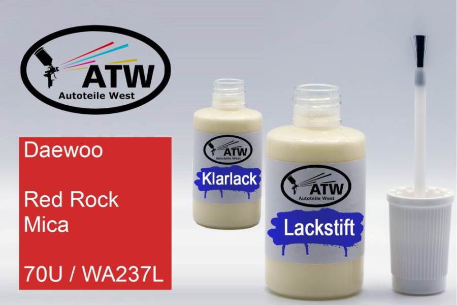 Daewoo, Red Rock Mica, 70U / WA237L: 20ml Lackstift + 20ml Klarlack - Set, von ATW Autoteile West.